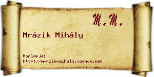Mrázik Mihály névjegykártya